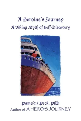 Cesta hrdinky: Vikingský mýtus o sebapoznávaní - A Heroine's Journey: A Viking Myth of Self-Discovery