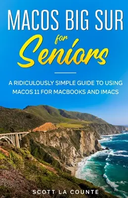 MacOS Big Sur pre seniorov - MacOS Big Sur For Seniors