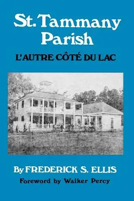 Farnosť svätého Tammanyho: L'Autre Ct Du Lac - St. Tammany Parish: L'Autre Ct Du Lac