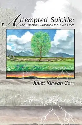 Pokus o samovraždu: Nevyhnutná príručka pre blízkych - Attempted Suicide: The Essential Guidebook for Loved Ones