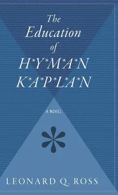 Vzdelávanie H*y*m*a*n K*a*p*l*a*n - The Education of H*y*m*a*n K*a*p*l*a*n