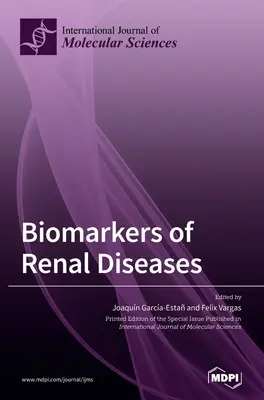Biomarkery ochorení obličiek - Biomarkers of Renal Diseases