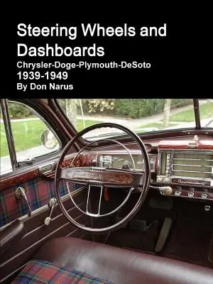 Volanty a prístrojové dosky 1939-1949 Chrysler Corporation - Steering Wheels and Dashboards 1939-1949 Chrysler Corporation