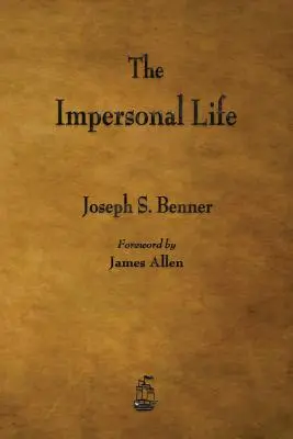 Neosobný život - The Impersonal Life