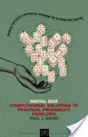 Digitálne kocky: počítačové riešenia praktických problémov s pravdepodobnosťou - Digital Dice: Computational Solutions to Practical Probability Problems