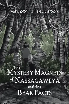 Záhadné magnety Nassagaweya a fakty o medveďoch - The Mystery Magnets of Nassagaweya and the Bear Facts