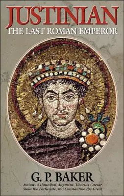 Justinián: Posledný rímsky cisár - Justinian: The Last Roman Emporer