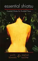 Esenciálne shiatsu - Essential Shiatsu