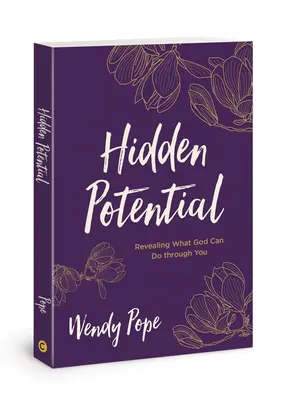 Skrytý potenciál: Odhalenie toho, čo môže Boh urobiť skrze teba - Hidden Potential: Revealing What God Can Do Through You