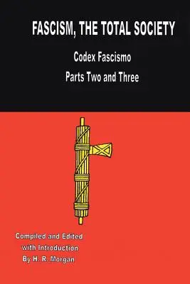 Fašizmus: Totálna spoločnosť - Fascism: The Total Society