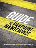 Sprievodca údržbou chodníkov - Guide to Pavement Maintenance