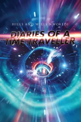 Denníky cestovateľa v čase - Diaries of A Time Traveller