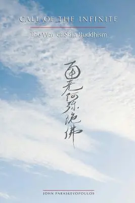 Call of the Infinite: Publikácia: The Way of Shin Buddhism (Cesta budhizmu Shin) - Call of the Infinite: The Way of Shin Buddhism
