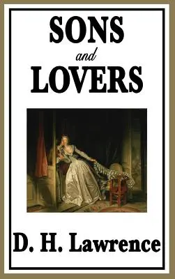 Synovia a milenci - Sons and Lovers