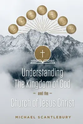 Chápanie Božieho kráľovstva a Cirkvi Ježiša Krista - Understanding the Kingdom of God and the Church of Jesus Christ