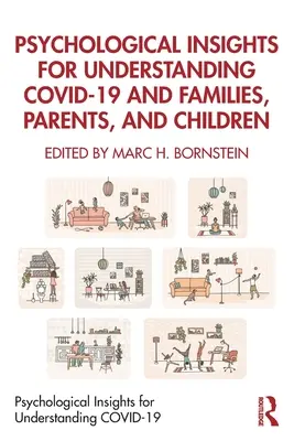 Psychologické poznatky na pochopenie Covid-19 a rodín, rodičov a detí - Psychological Insights for Understanding Covid-19 and Families, Parents, and Children
