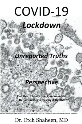 COVID-19 Lockdown: Nezverejnené pravdy a perspektívy - COVID-19 Lockdown: Unreported Truths & Perspective