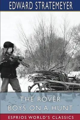 Rover Boys na love (Esprios Classics) - The Rover Boys on a Hunt (Esprios Classics)