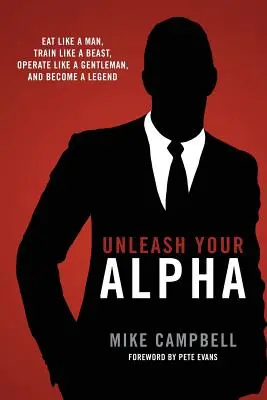 Uvoľnite svoju alfu - Unleash Your Alpha
