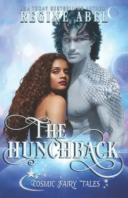 Hrbáč: Kozmické rozprávky - The Hunchback: Cosmic Fairy Tales