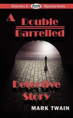 Detektívny príbeh s dvoma hlavňami - A Double Barrelled Detective Story