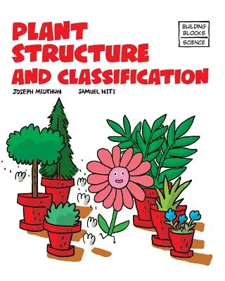 Stavba a klasifikácia rastlín - Plant Structure and Classification
