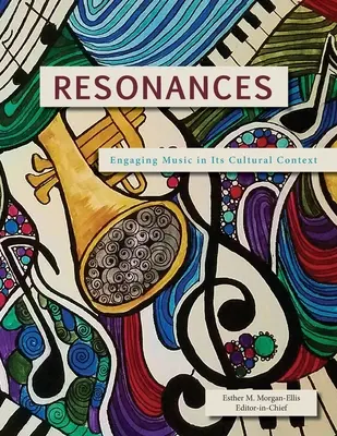 Rezonancie: Hudba v kultúrnom kontexte - Resonances: Engaging Music in Its Cultural Context