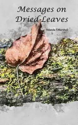 Posolstvá na sušených listoch - Messages on Dried Leaves