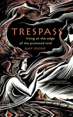 Trespass: Život na okraji zasľúbenej zeme - Trespass: Living at the Edge of the Promised Land