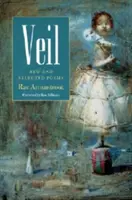 Závoj: Nové a vybrané básne - Veil: New and Selected Poems
