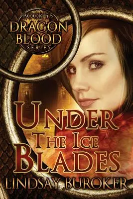 Pod ľadovými čepeľami (Dračia krv, kniha 5.5) - Under the Ice Blades (Dragon Blood, Book 5.5)