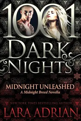 Polnočné uvoľnenie: Polnočná novela o plemene - Midnight Unleashed: A Midnight Breed Novella