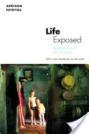 Odhalený život: Biologickí občania po Černobyle - Life Exposed: Biological Citizens After Chernobyl