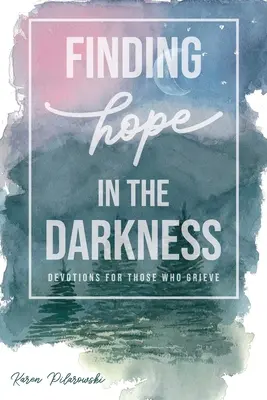 Hľadanie nádeje v temnote - Finding Hope in the Darkness