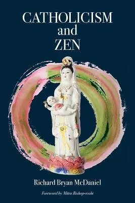 Katolicizmus a zen - Catholicism and Zen