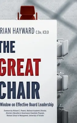 Veľký predseda: A Window on Effective Board Leadership: A Window on Effective Board Leadership - The Great Chair: A Window on Effective Board Leadership
