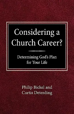 Uvažujete o cirkevnej kariére? Určenie Božieho plánu pre váš život - Considering A Church Career? Determining God's Plan For Your Life