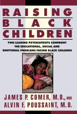 Výchova černošských detí - Raising Black Children