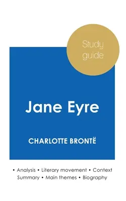 Študijná príručka Jane Eyrová od Charlotte Brontovej (hĺbková literárna analýza a kompletné zhrnutie) - Study guide Jane Eyre by Charlotte Bront (in-depth literary analysis and complete summary)