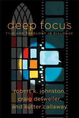 Hlboké zameranie: Film a teológia v dialógu - Deep Focus: Film and Theology in Dialogue