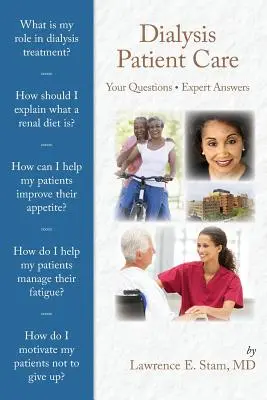 Starostlivosť o dialyzovaného pacienta: Vaše otázky, odpovede odborníkov - Dialysis Patient Care: Your Questions, Expert Answers