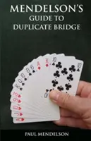 Mendelsonov sprievodca duplicitným bridžom - Mendelson's Guide to Duplicate Bridge