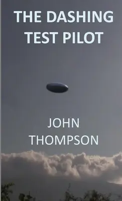 Švihácky skúšobný pilot - The Dashing Test Pilot