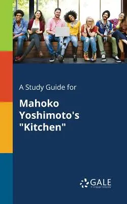 Študijná príručka k filmu Mahoko Yoshimoto's Kitchen