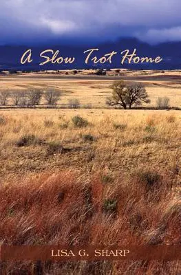 Pomalý klus domov - A Slow Trot Home