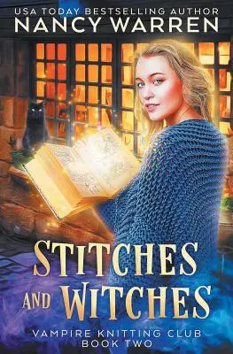 Stehy a čarodejnice: Paranormálna útulná záhada - Stitches and Witches: A Paranormal Cozy Mystery
