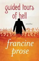 Prehliadky pekla: Novely - Guided Tours of Hell: Novellas