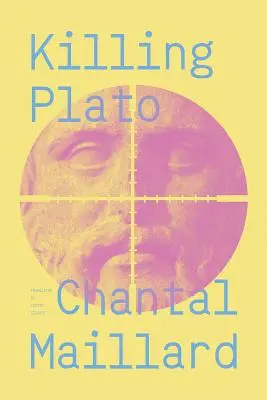 Zabíjanie Platóna - Killing Plato