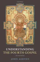 Chápanie štvrtého evanjelia - Understanding the Fourth Gospel