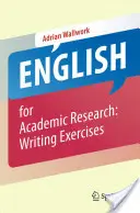 Angličtina pre akademický výskum: Cvičenia na písanie - English for Academic Research: Writing Exercises